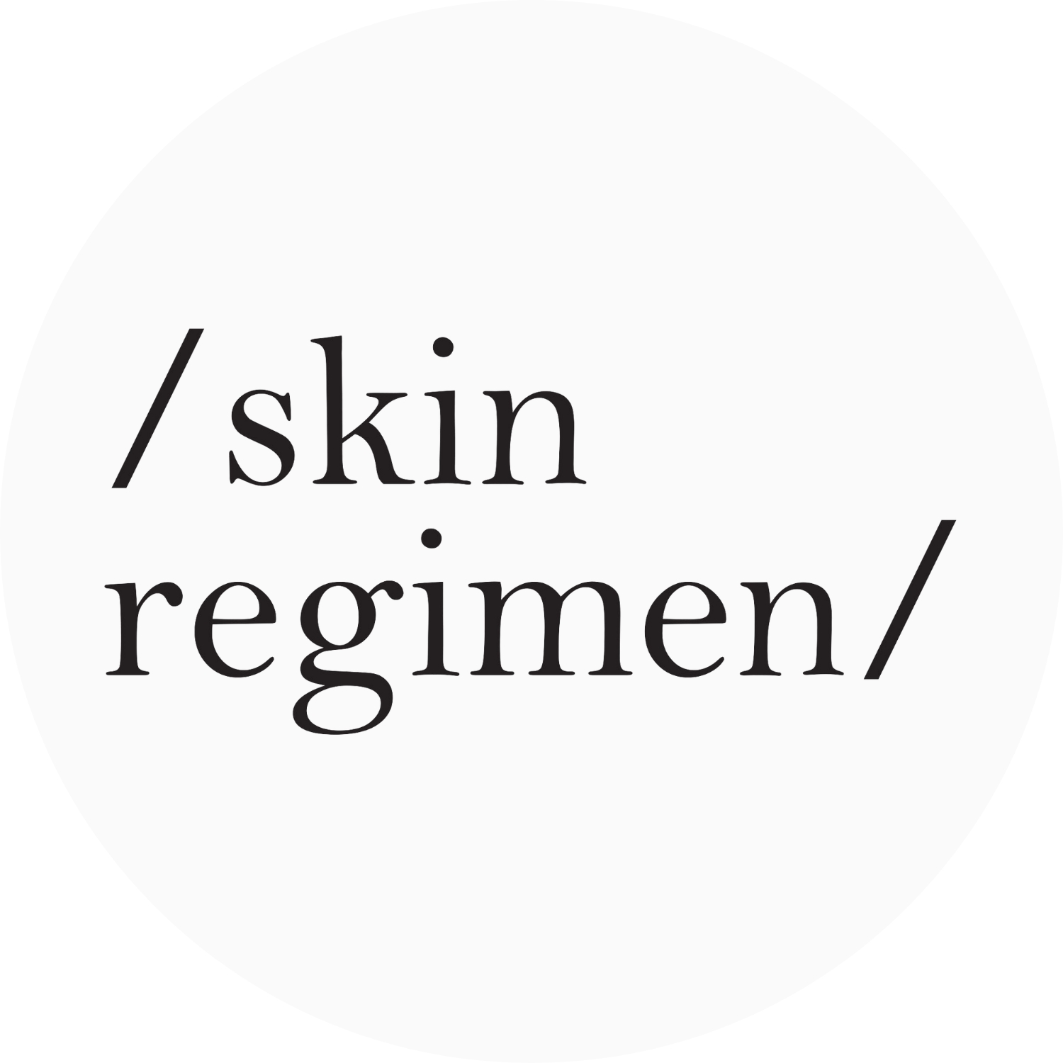 SKIN REGIMEN